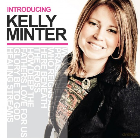 Kelly Minter: Introducing Kelly Minter [CD]