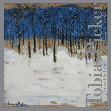 Tobias Picker: Invisible Lilacs [CD]