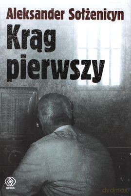 Krąg Pierwszy - Aleksander Sołżenicyn [KSIĄŻKA]