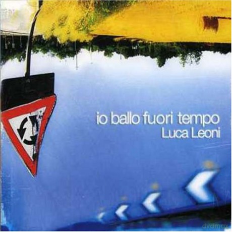 Leoni Luca: Io Ballo Fuori Tempo [CD]