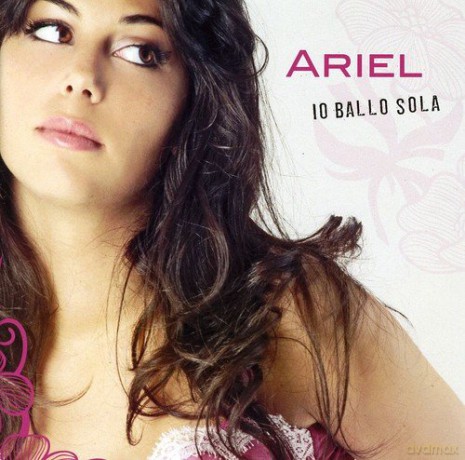Ariel: Io Ballo Sola [CD]