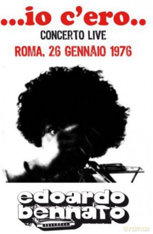 Edoardo Bennato: Io c'ero [2CD]