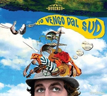 Nosenzo: Io Vengo Dal Sud [CD]