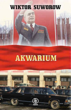 Akwarium - Wiktor Suworow [KSIĄŻKA]