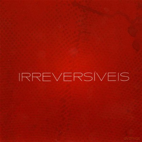 Irreversiveis: Irreversiveis [CD]