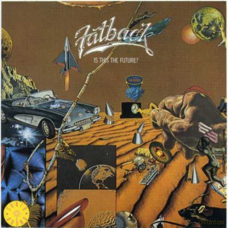 Fatback Band: Is This the Future [CD]