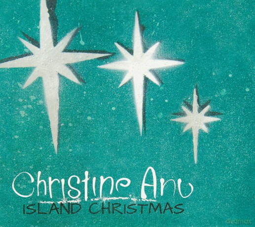 Christine Anu: Island Christmas [CD]