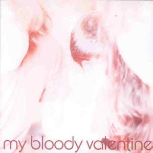 My Bloody Valentine: Isnt Anything [CD]