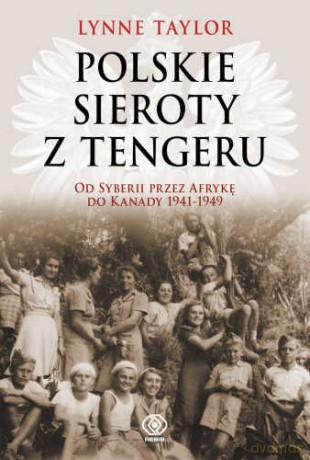 Polskie Sieroty Z Tengeru - Lynne Taylor [KSIĄŻKA]