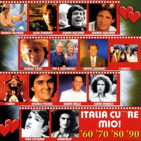 Italia Cuore Mio! '60 '70 '8 [CD]