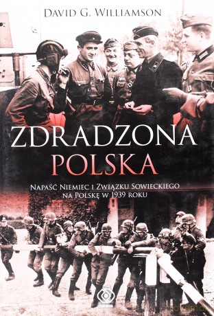 Zdradzona Polska - G. David Williamson [KSIĄŻKA]
