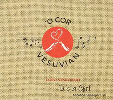 Coro Vesuviano: It's A Girl [CD]