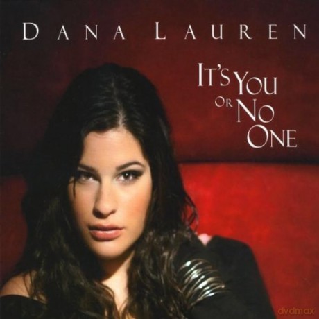 Dana Lauren: iT's You or No One [CD]