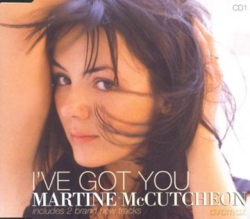 Martine Mccutcheon: I'Ve Got You [CD]