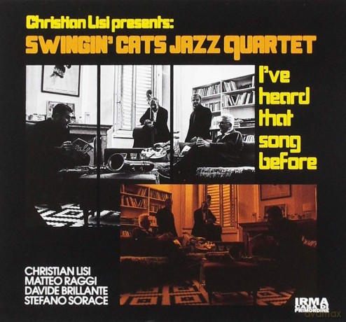 Swinging Cats Jazz Quartet: Ive Hard That Song Before [CD]