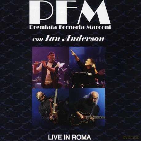 Premiata Forneria Marconi: Ive in Roma [2CD]