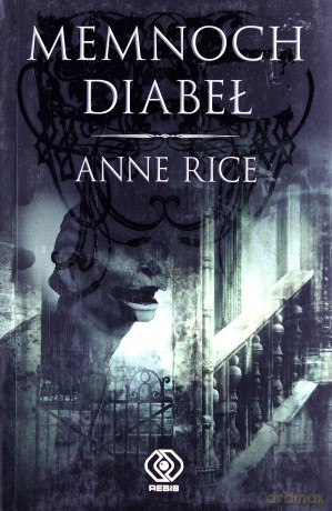 Memnoch Diabeł - Anne Rice [KSIĄŻKA]