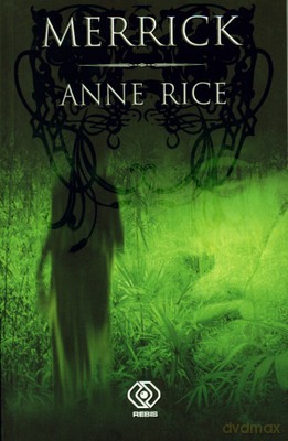 Merrick - Anne Rice [KSIĄŻKA]