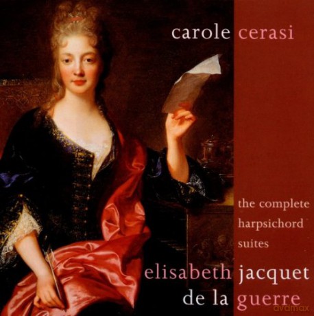 Carole Cerasi: Jacquet De La Guerre: Complete Harpischord Suites [CD]