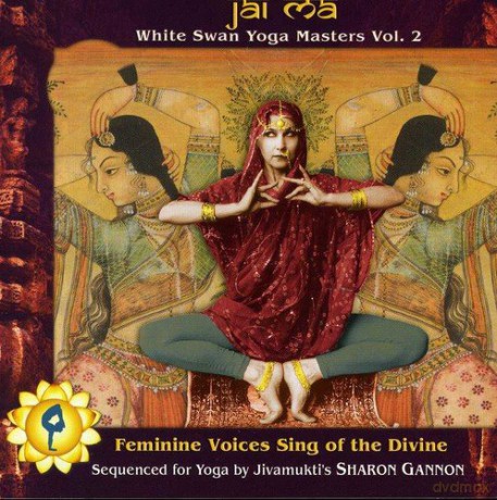 Jai Ma: White Swan Yoga Masters vol.2 [CD]