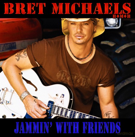 Bret Michaels: Jammin' With Friends [CD]
