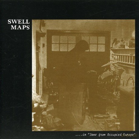 Swell Maps: Jane From Occupied Europe [CD]