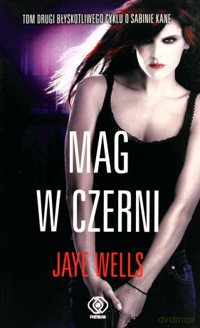 Mag W Czerni - Jaye Wells [KSIĄŻKA]