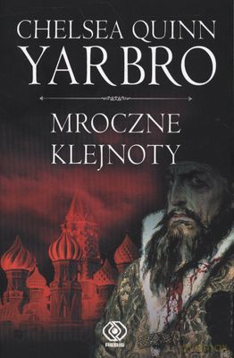 Mroczne Klejnoty - Quinn Chelsea Yarbro [KSIĄŻKA]