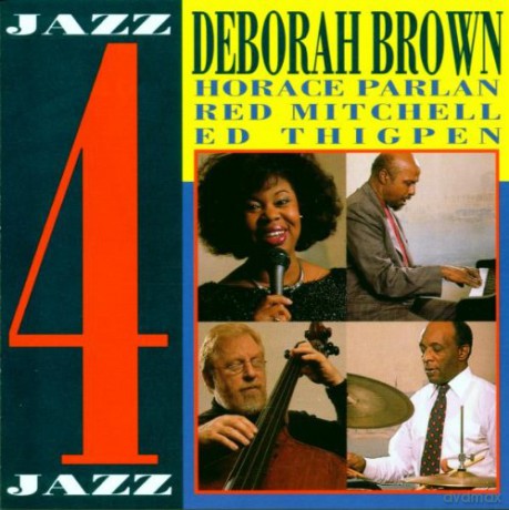 Deborah Brown: Jazz 4 Jazz [CD]