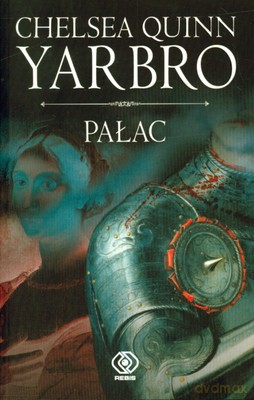 Pałac - Quinn Chelsea Yarbro [KSIĄŻKA]