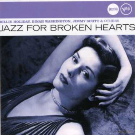 Jazz for Broken Hearts [CD]