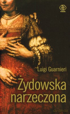ydowska Narzeczona - Luigi Guarnieri [KSIĄŻKA]