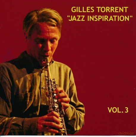 Gilles Torrent: Jazz Inspiration Vol.3 [CD]