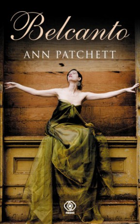 Belcanto - Ann Patchett [KSIĄŻKA]