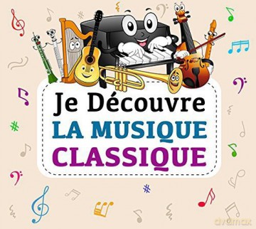 Je Decouvre La Musique Classique [5CD]