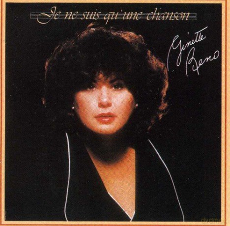 Ginette Reno: Je Ne Suis Qu Une Chanson [CD]