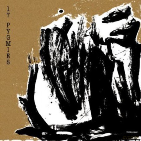17 Pygmies: Jedda By The Sea And Captured [2CD]