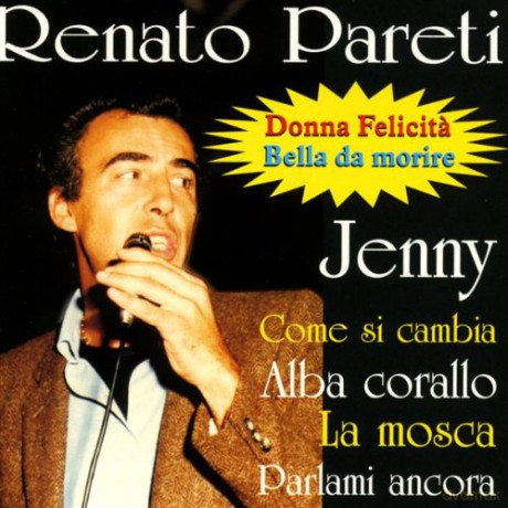 Renato Pareti: Jenny/best Of [CD]