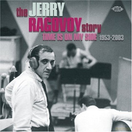 Jerry Ragovoy Story: Time Is On My Side 1953-2003 [CD]