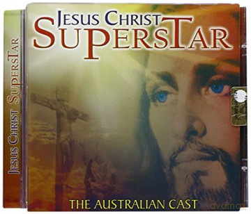 The Australian Cast: Jesus Christ Superstar [CD]