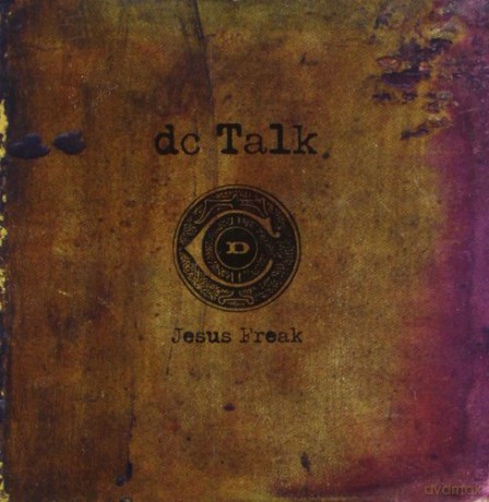 Dc Talk: Jesus Freak [CD]