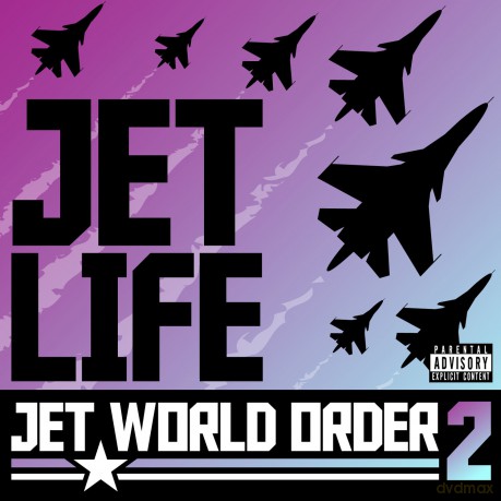 Jet Life: Jet World Order 2 [CD]