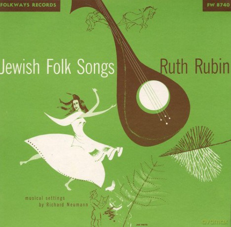 Ruth Rubin: Jewish Folk Songs [CD]