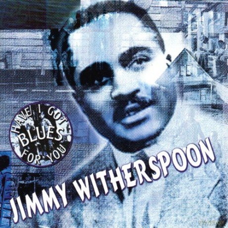 Jimmy Witherspoon: Jimmy Witherspoon - Have I Got Blues for You [CD]