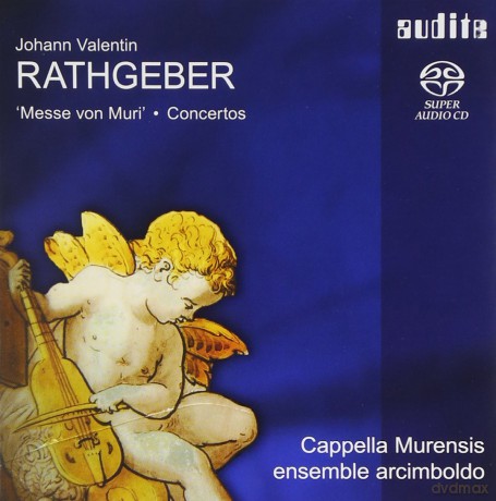 Johann Valentin Rathgaber: 'Messe Von Muri'; Concertos [CD]
