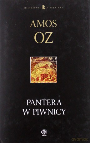 Pantera W Piwnicy - Amos Oz [KSIĄŻKA]