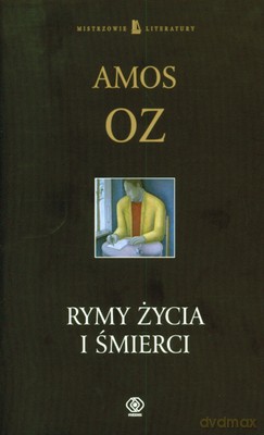 Rymy Życia I Śmierci - Amos Oz [KSIĄŻKA]