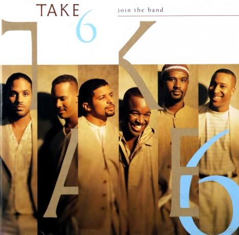Take 6: Join the Band [CD]