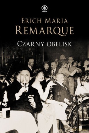 Czarny Obelisk - Maria Erich Remarque [KSIĄŻKA]