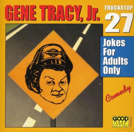 Gene Tracy Jr: Jokes for Adults Only 27 [CD]